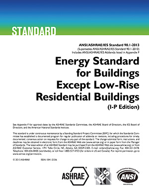 ANSI/ASHRAE/IES Standard 90.1, Energy Standard for Buildings Except Low-Rise Residential Buildings, is a benchmark for U.S. commercial-building energy codes and standards.