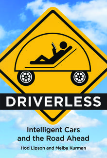 Driverless: Intelligent Cars and the Road Ahead (Source: Amazon)