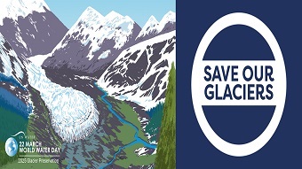 World Water Day 2025: Guard our glaciers