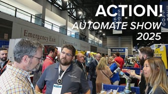 Action! Automate Show 2025 (May 12 - 15)