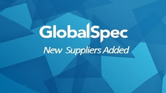 New suppliers added to GlobalSpec, Jan. 12, 2023